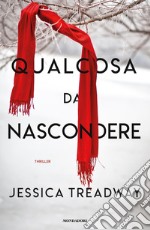 Qualcosa da nascondere libro