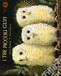I tre piccoli gufi. Ediz. a colori libro