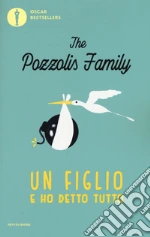Un figlio e ho detto tutto libro