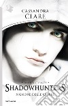 Signore delle ombre. Dark artifices. Shadowhunters libro