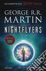 Nightflyers. Ediz. italiana libro