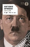 Hitler libro di Spinosa Antonio