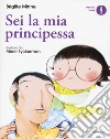 Come una principessa. Ediz. a colori libro di Minne Brigitte