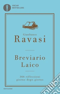 Breviario laico. 366 riflessioni giorno dopo giorno libro
