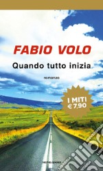 Quando tutto inizia libro usato