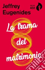 La trama del matrimonio libro