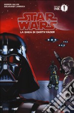 Star Wars. La saga di Darth Vader. Vol. 1 libro