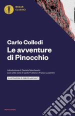 Le avventure di Pinocchio. Con sette note di Carlo Fruttero e Franco Lucentini libro