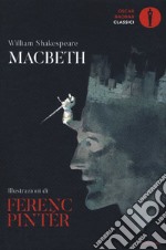 Macbeth. Ediz. a colori libro