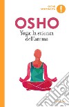 Yoga: la scienza dell'anima libro