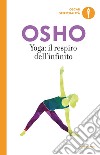 Yoga: il respiro dell'infinito libro