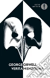 Verità/menzogna libro di Orwell George
