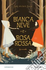 Biancaneve e Rosarossa libro