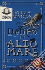 Elementare, Watson!. Vol. 2: Delitto in alto mare libro