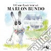 Il giorno specialissimo di Marlon Bundo. Ediz. a colori libro