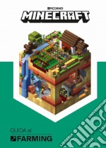 Minecraft Mojang. Guida al farming libro