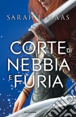 La corte di nebbia e furia libro