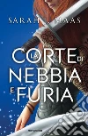 La corte di nebbia e furia libro