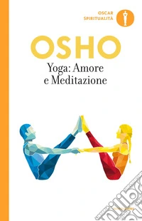 Yoga: amore e meditazione
