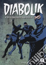 Diabolik visto da Enzo Facciolo. Con Poster