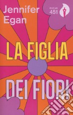 La figlia dei fiori libro