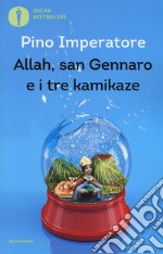 Allah, san Gennaro e i tre kamikaze libro