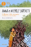 L'albero della memoria. La Shoah raccontata ai bambini libro