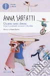 Quante tante donne. Le pari opportunità spiegate ai bambini libro di Sarfatti Anna