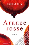 Arance rosse libro