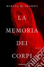 La memoria dei corpi libro