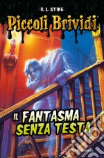 Il fantasma senza testa libro