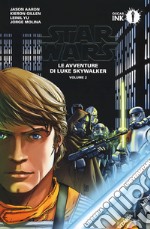 Le avventure di Luke Skywalker. Star Wars. Vol. 2 libro