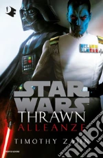 Alleanze. Thrawn. Star Wars