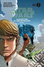 Le avventure di Luke Skywalker. Star Wars. Vol. 3 libro