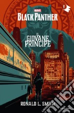 The Black Panther. Il giovane principe libro