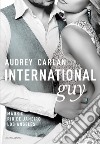 International guy. Vol. 4: Madrid, Rio De Janeiro, Los Angeles libro