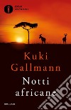 Notti africane libro