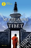 Sette anni in Tibet libro