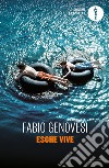 Esche vive libro di Genovesi Fabio