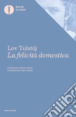 La felicità domestica libro