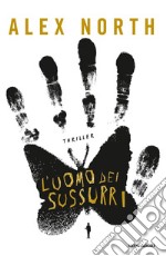 L'uomo dei sussurri libro