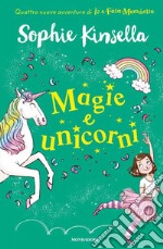 Magie e unicorni. Io e Fata Mammetta. Vol. 3 libro