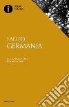 Germania. Testo latino a fronte libro