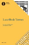 Lazarillo de Tormes. Testo spagnolo a fronte libro di Anonimo; D'Arcangelo L. (cur.)