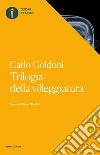 Trilogia della villeggiatura libro