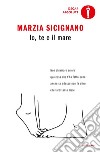 Io, te e il mare libro