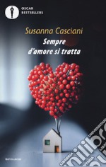 Sempre d'amore si tratta libro