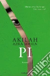 Pi libro di Kohen Akilah Azra