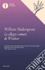 Le allegre comari di Windsor. Testo inglese a fronte libro