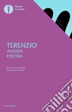 Andria-Hecyra. Testo latino a fronte libro